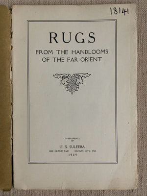 Rugs from the Handlooms of the Far Orient: SULEEBA, E.S.
