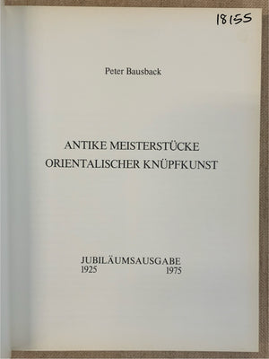 Antike Meiisterstücke Orientalischer Knüpfkunst : Bausback