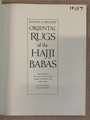 Oriental Rugs of the Haji Babas : New York  1982