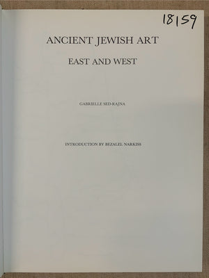 SED-RAJNA , G : Ancient Jewish Art East and West