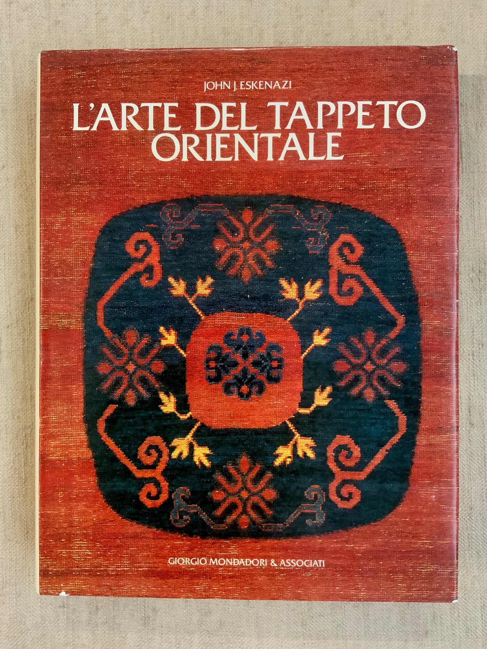 L'art Del Tappeto Orientale. Eskenazi, J