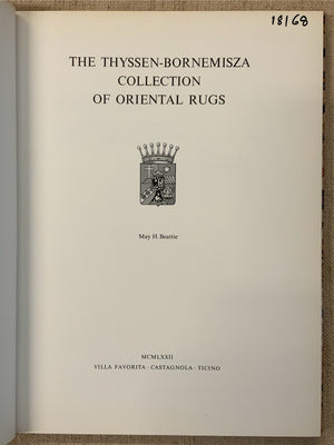 Beattie, May H. : THE THYSSEN-BORNEMISZA COLLECTION OF ORIENTAL RUGS