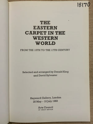 ARTS COUNCIL GB : the Eastern Carpet in the Western World