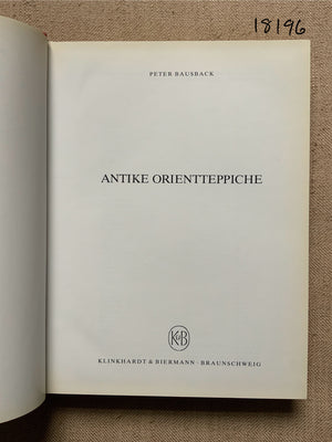 BAUSBACK, P. : Antike Orientteppiche