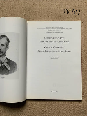 BORALEVI, A.: Oriental Geometries Sefano Bardini and the Antique Carpet