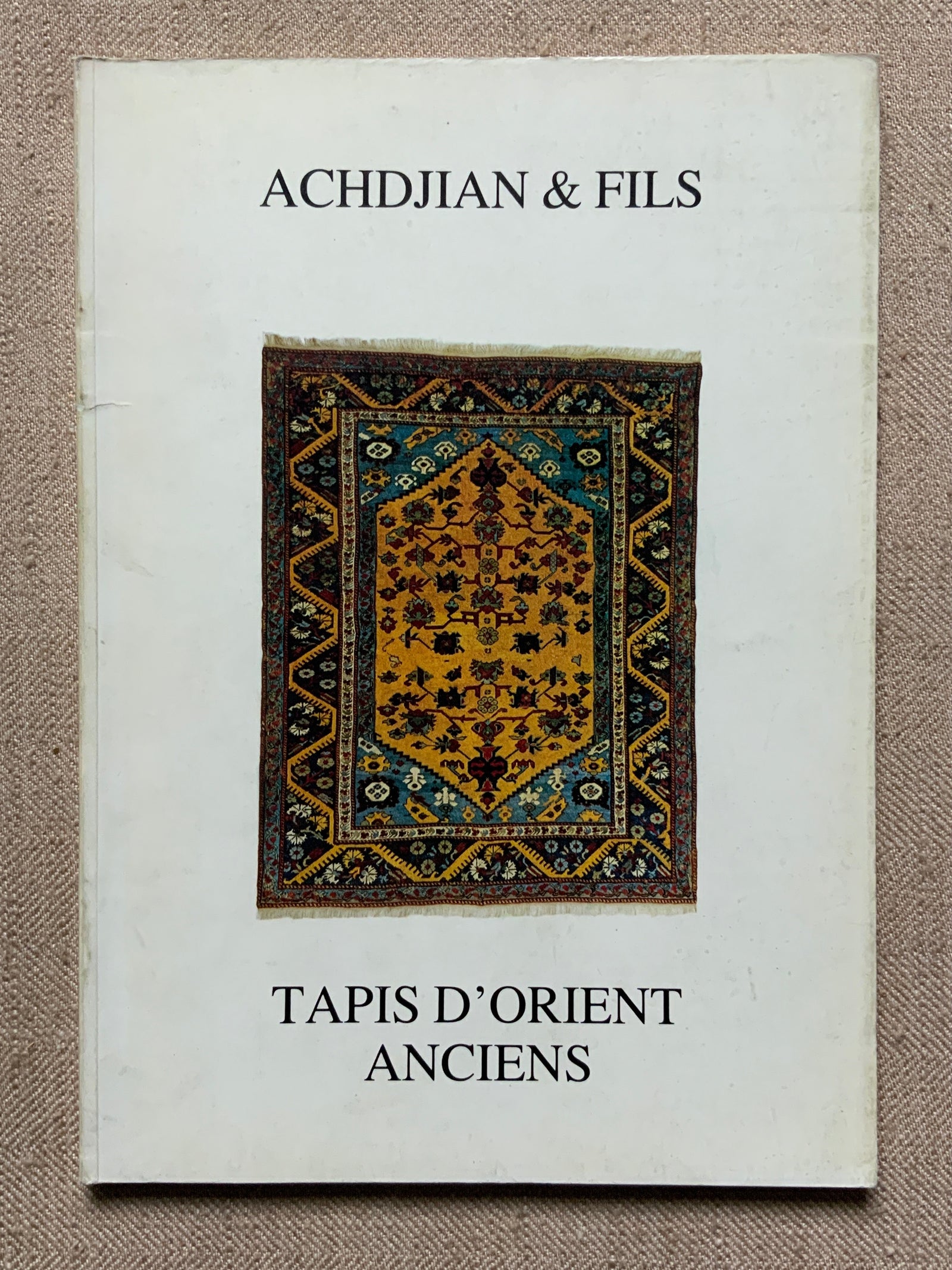 Achdjian & Fils. Tapis D'Orient Anciens. 1979 exhibition guide.