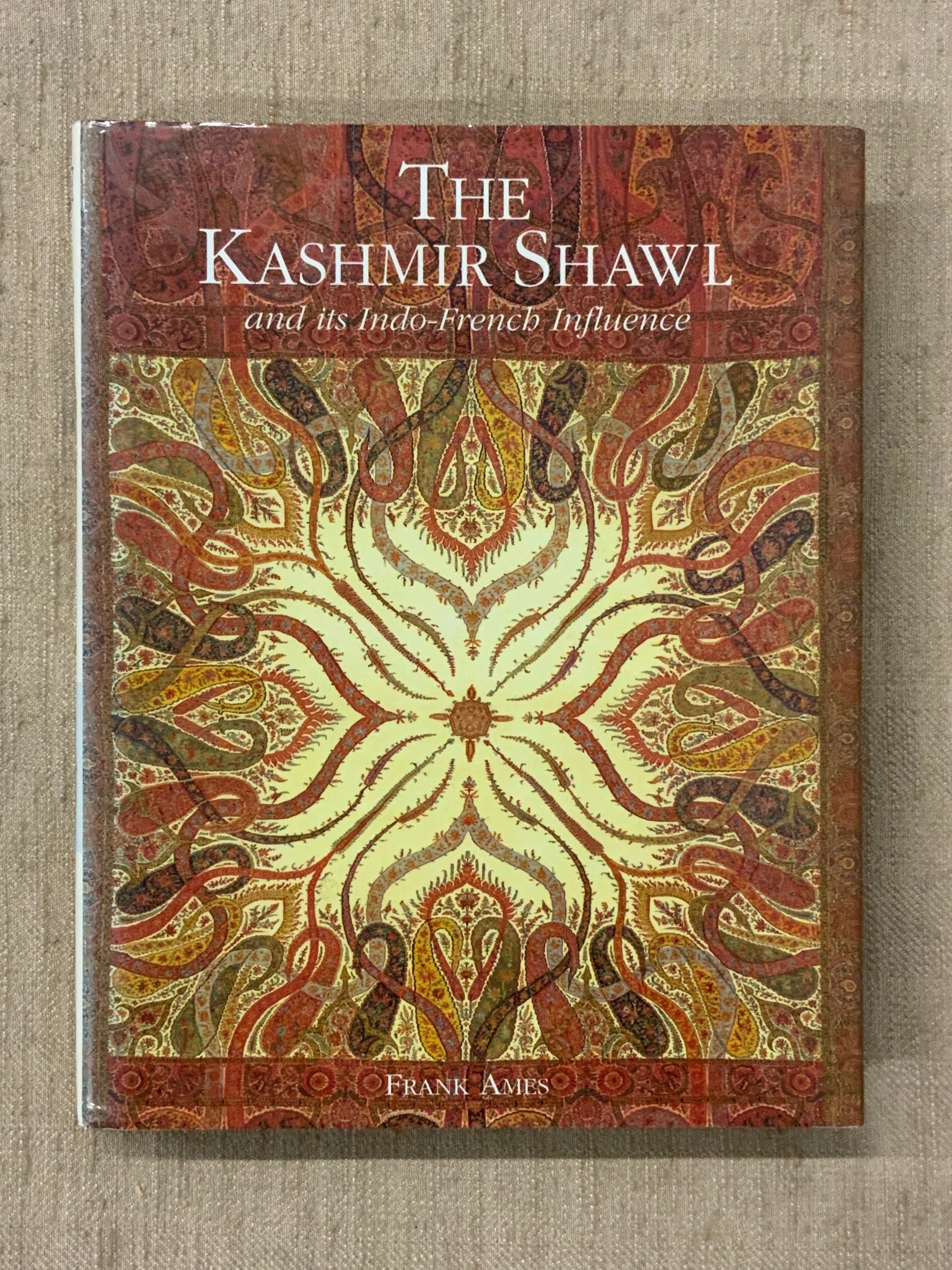 Ames, F. The Kashmir Shawl. 1997.