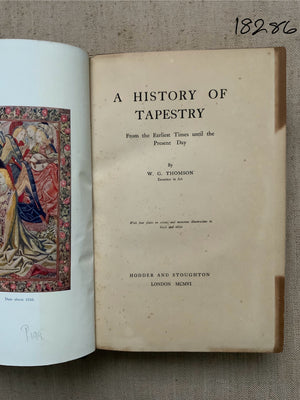 Thomson, W.G. : A HISTORY OF TAPESTRY