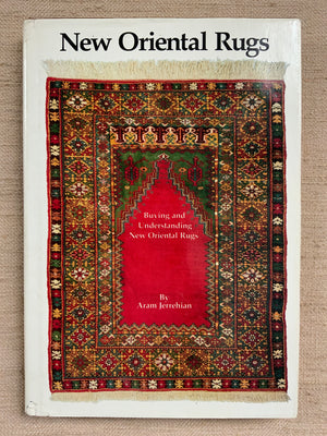 Jerrehian, Aram. : New Oriental Rugs