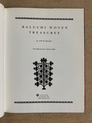 Baluchi Woven Treasures, Jeff W Boucher