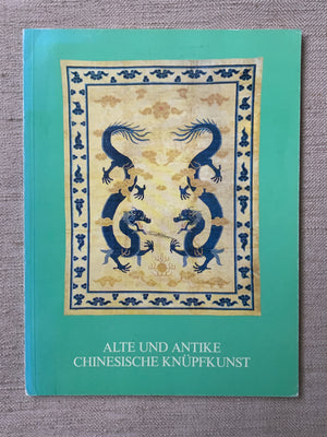 Bausback, Peter : ALTE UND ANTIKE CHINESISCHE KNUPFKUNST,