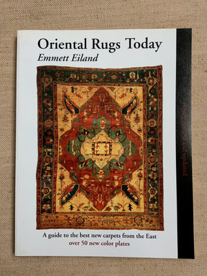 Oriental Rugs Today. Eiland, Emmet.