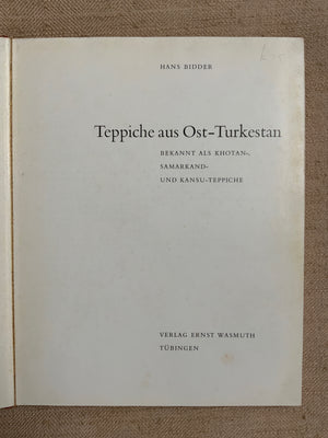 Teppiche aus Ost-Turkestan. Bidder, Hans.