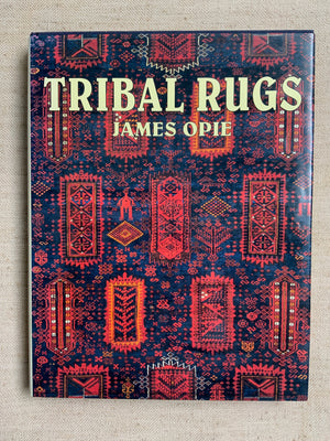 Tribal Rugs. Opie, James.