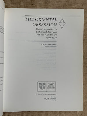 The Oriental Obsession. Sweetman, John.