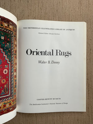 Oriental Rugs. Denny, Walter B.