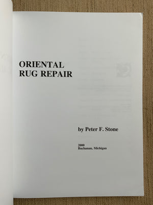 Oriental Rug Repair. Stone, Peter F.
