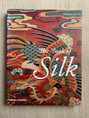 Scott, Philippa. : The Book of Silk.