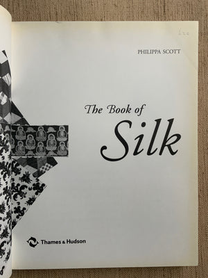 Scott, Philippa. : The Book of Silk.