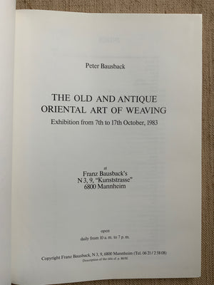 Bausback, Peter. : The Old & Antique Oriental Art of Weaving.
