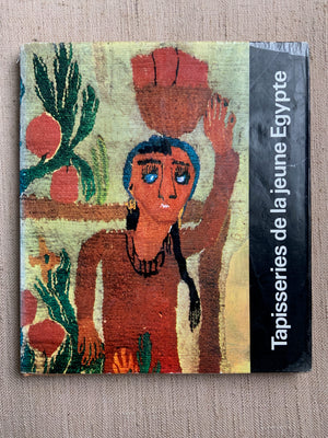 Ramses Wissa Wassef : Tappisseries de la Jeune Egypte.