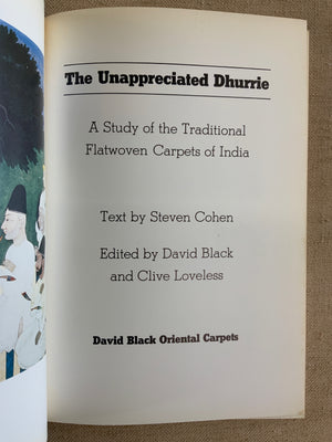 Cohen, Steven. : The Underappreciated Dhurrie.