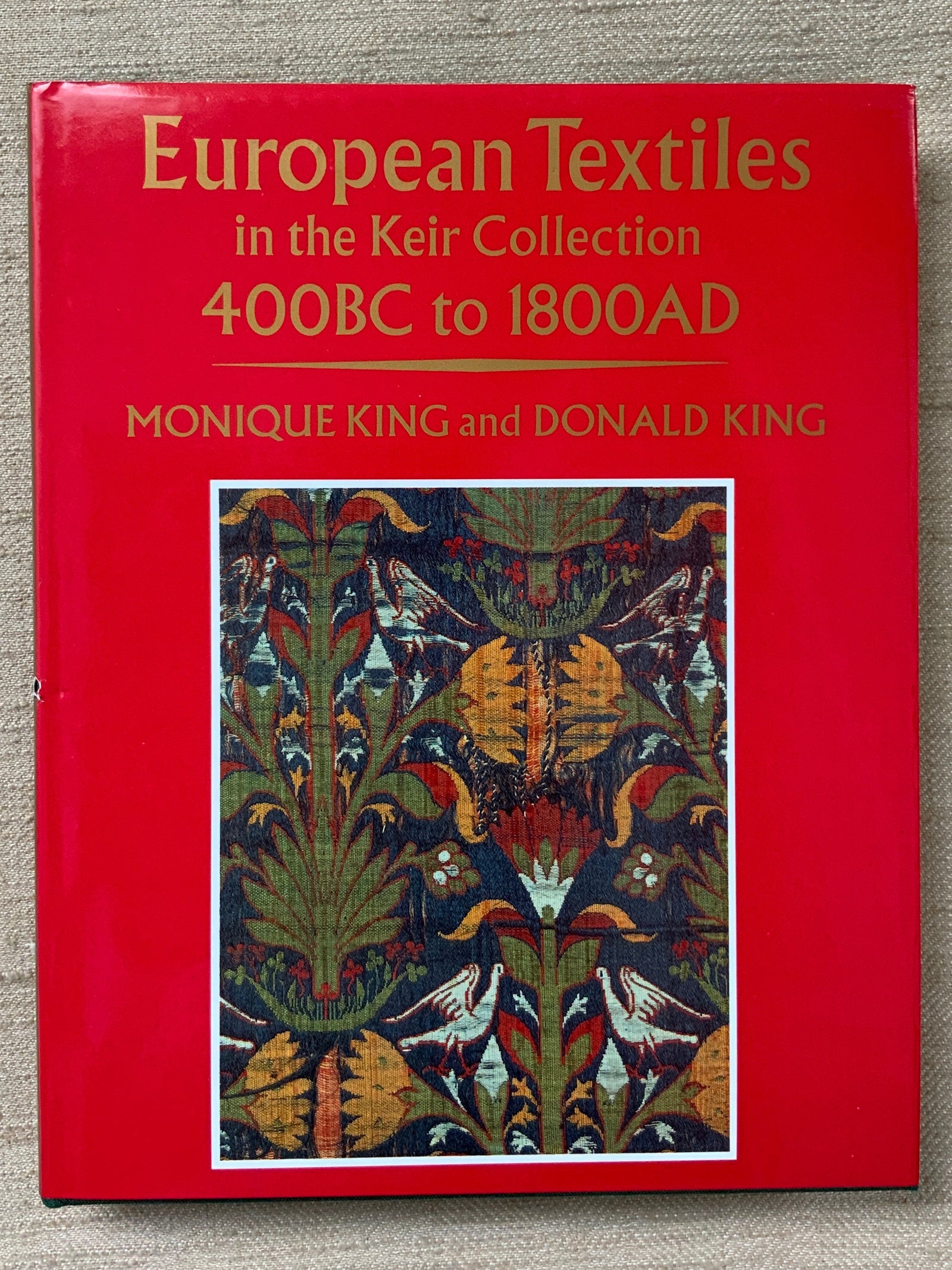 King, Monique and Donald. : European Textiles in the Keir Collection.