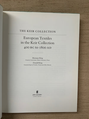 King, Monique and Donald. : European Textiles in the Keir Collection.