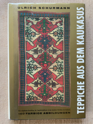 Schurmann, Ulrich : Teppiche aus dem Kaukasus