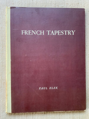 Elek, Paul : French Tapestry