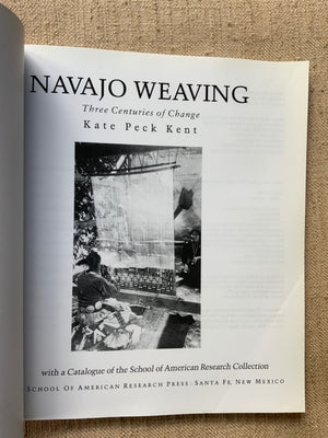 Kent, Kate Peck. : Navajo Weaving