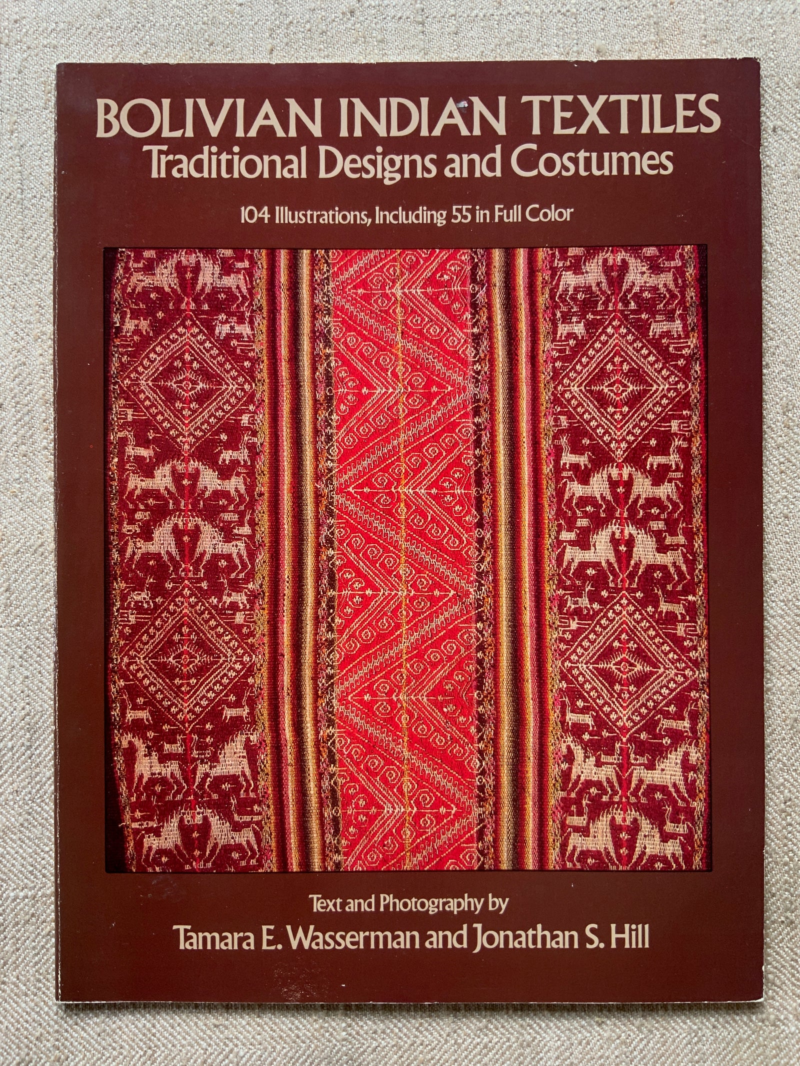 Wasserman & Hill. : Bolivian Indian Textiles