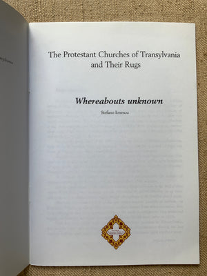 Ionescu, Stefano. The Lutheran Churches of Transylvania and their Rugs