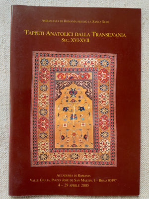 Ionescu, Stefano. : Tappeti Anatolici Dall Transilvania