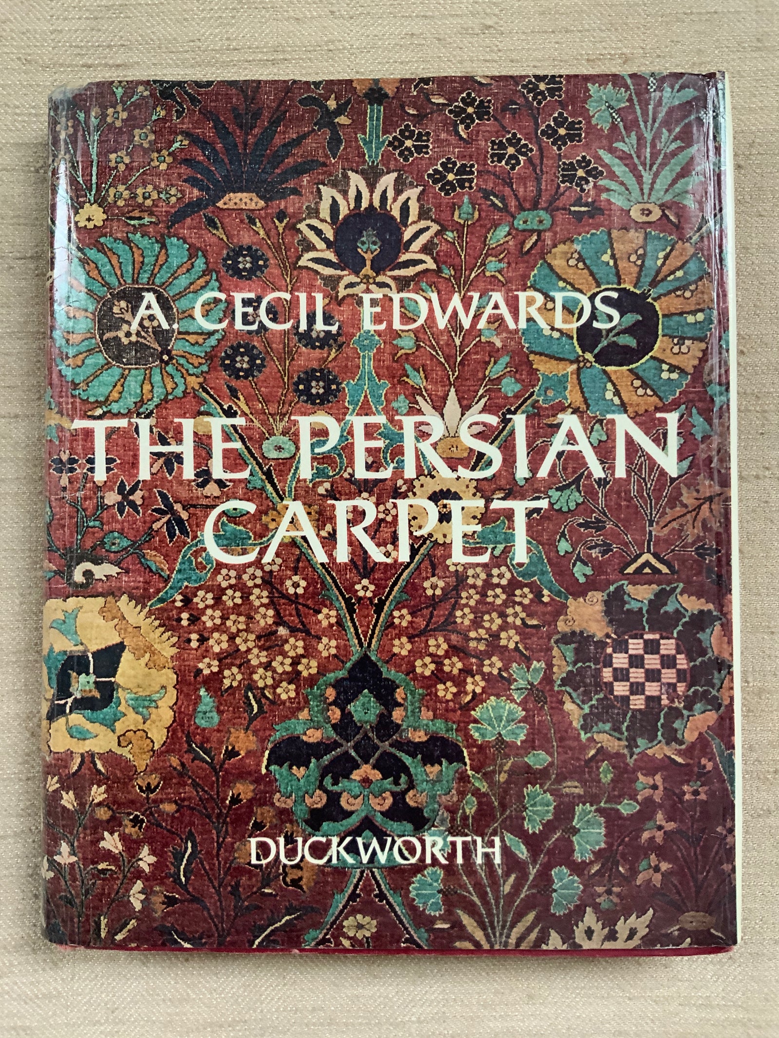 Edwards, A. Cecil : The Persian Carpet