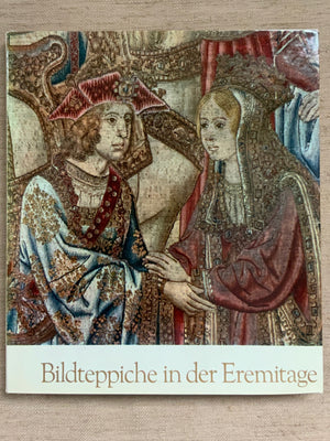 Birjukowa, Nina. : Bildteppiche in der Eremitage