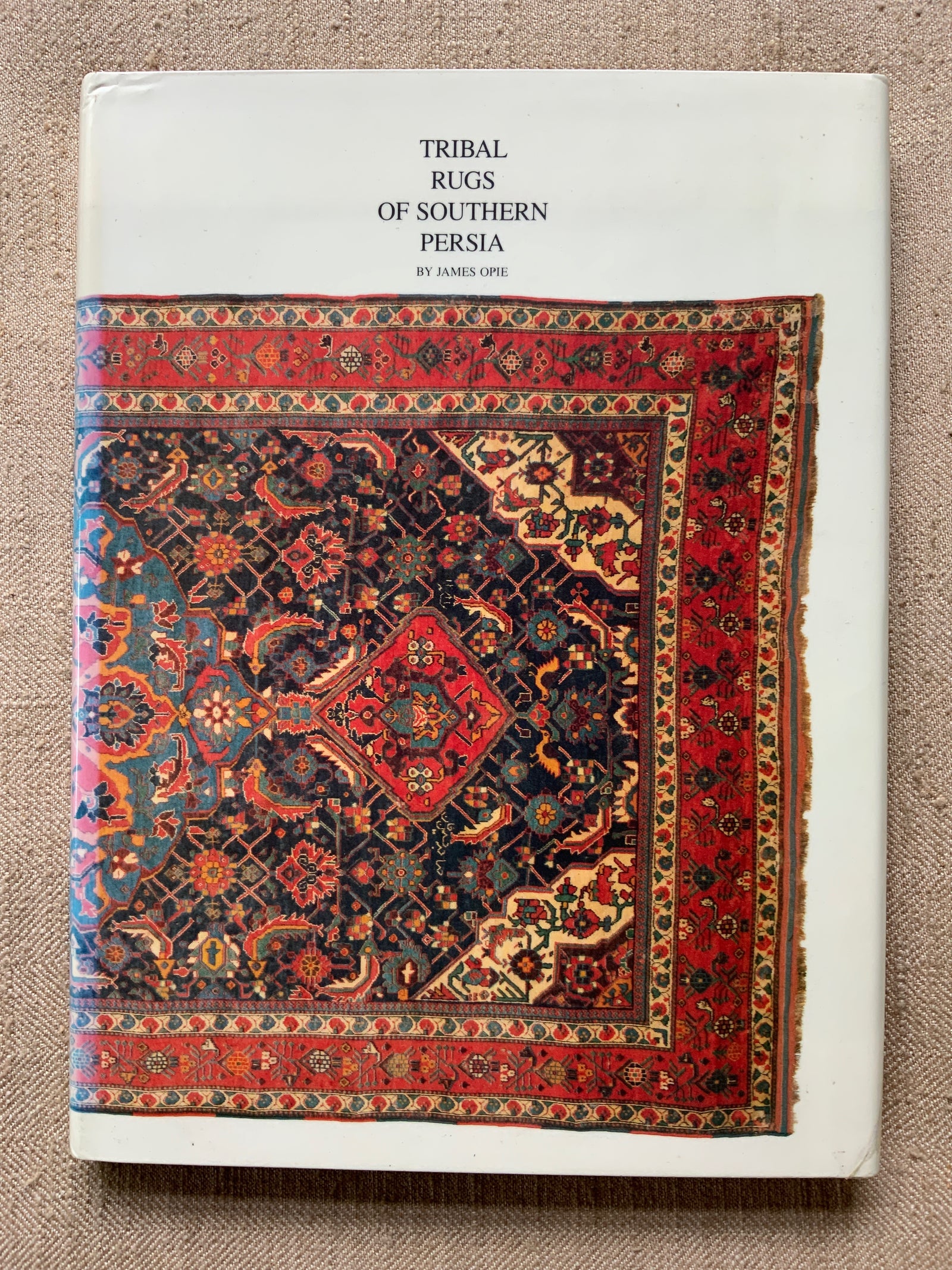 Opie, James. : Tribal Rugs of Southern Persia