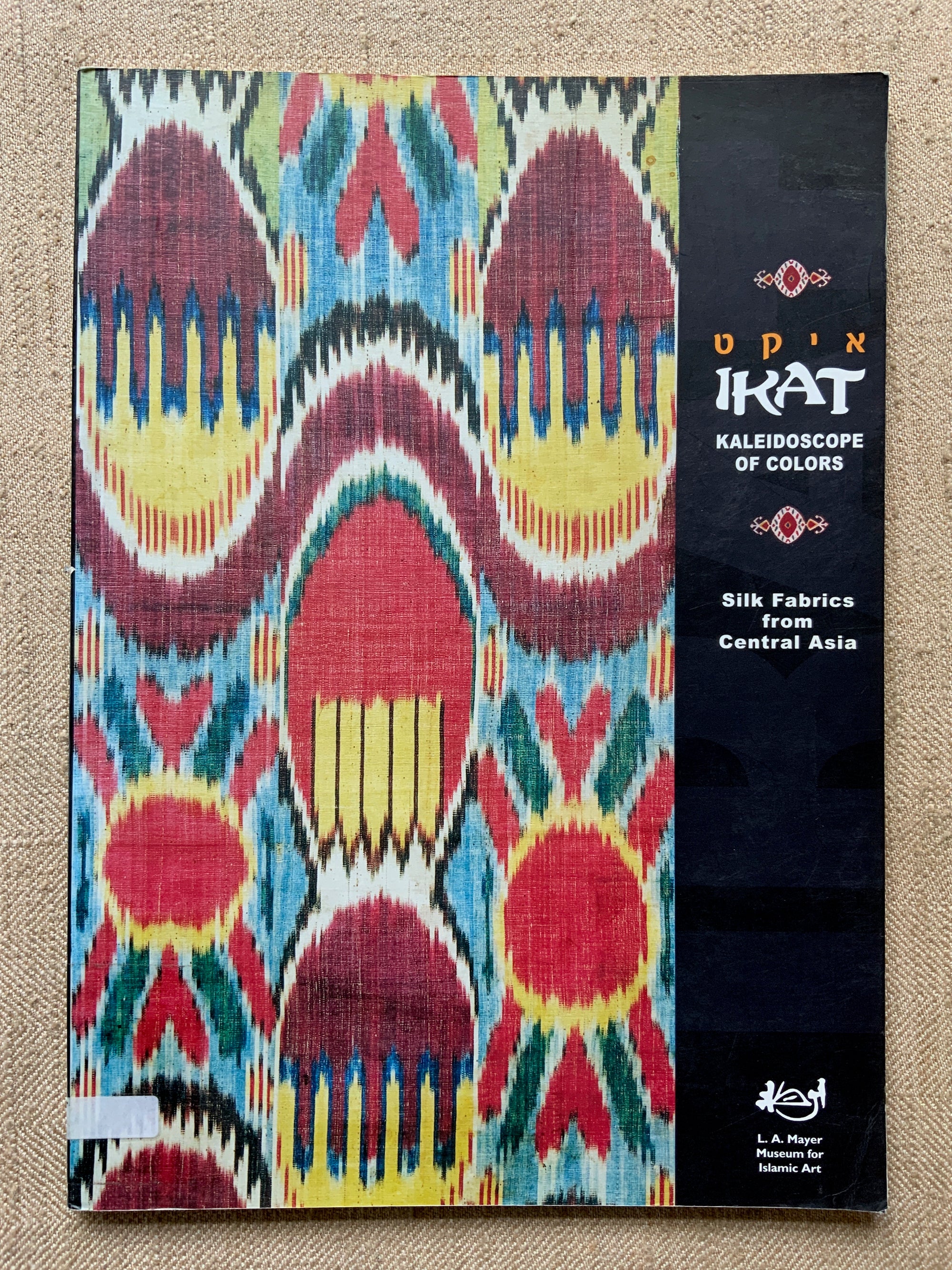Hasson, Rachel. : IKAT Kaleidoscope of Colors