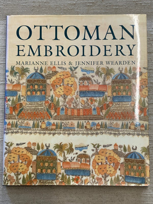Ellis & Wearden. : Ottoman Embroidery