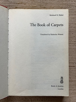 Hubel, Reinhard G. : The Book of Carpets