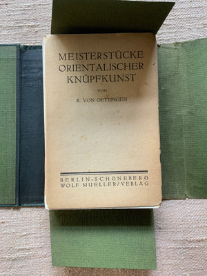 Von Oettingen, R. : Meisterstucke Orientalischer Knupfkunst