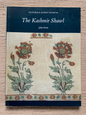 Irwin, John. : The Kashmir Shawl