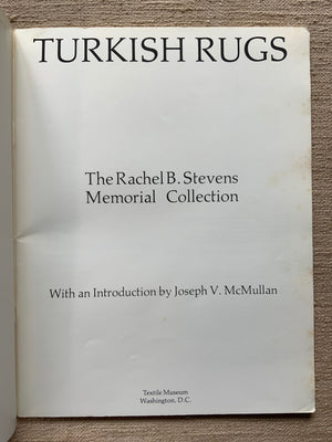 Turkish Rugs, The Rachel B. Stevens Memorial Collection