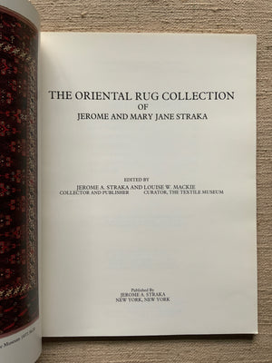 The Oriental Rug Collection of Jerome and Mary Jane Straka