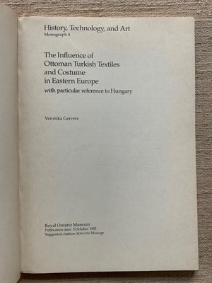 Gervers, Veronika. : The Influence of Ottoman Turkish Textiles and Costume