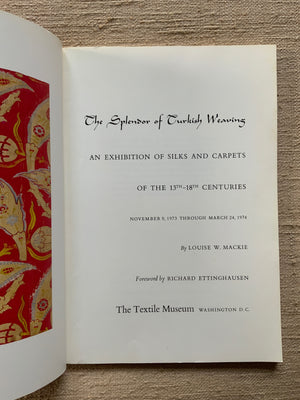 Mackie, Louise W. : The Splendor of Turkish Weaving