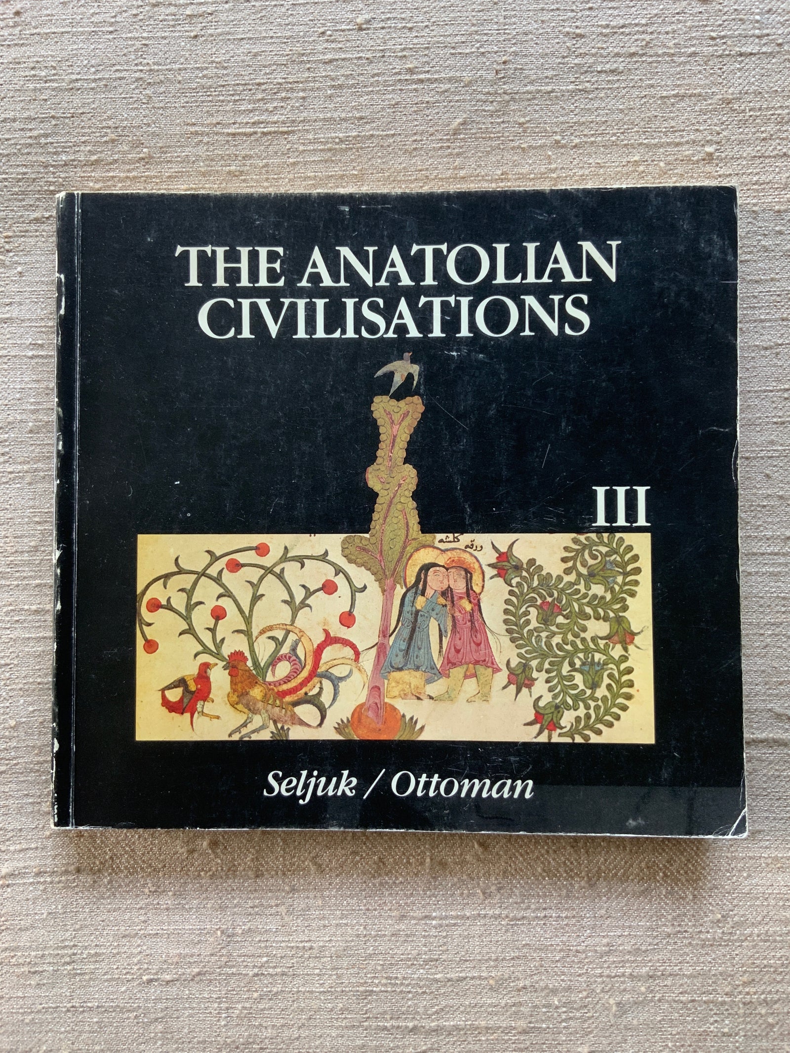 The Anatolian Civilisations III, Seljuk/Ottoman