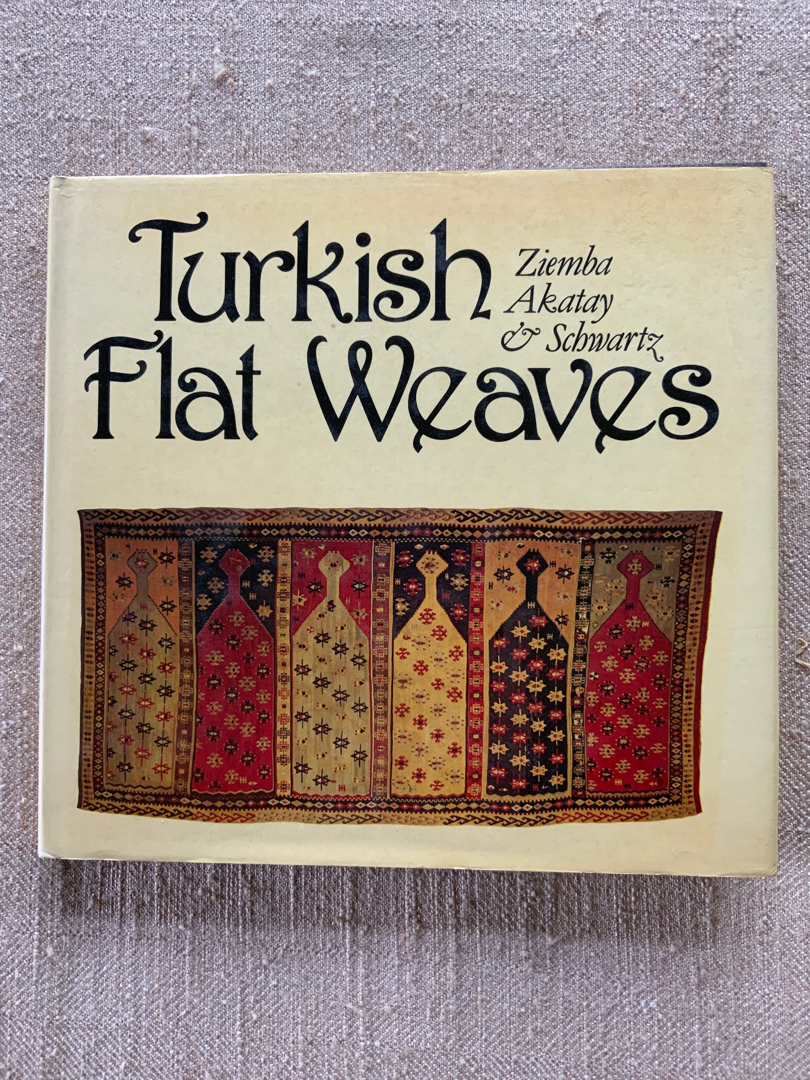 Ziemba, Akatay & Schwartz. Turkish Flat Weaves