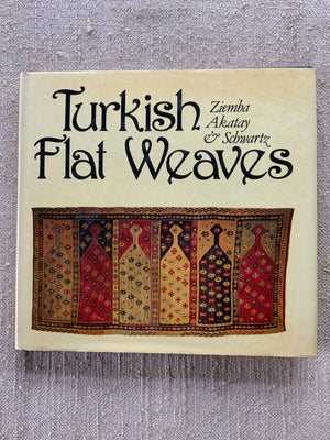 Ziemba, Akatay & Schwartz. Turkish Flat Weaves