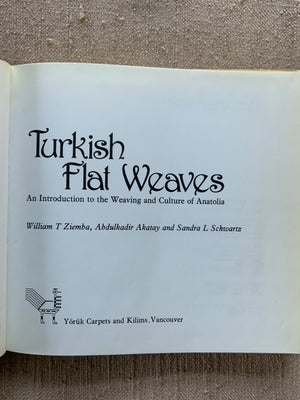 Ziemba, Akatay & Schwartz. Turkish Flat Weaves